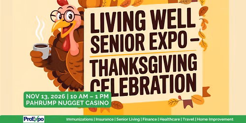 LivingWell Senior Expo \u2013 Thanksgiving Celebration