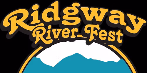 18th Annual Ridgway RiverFest