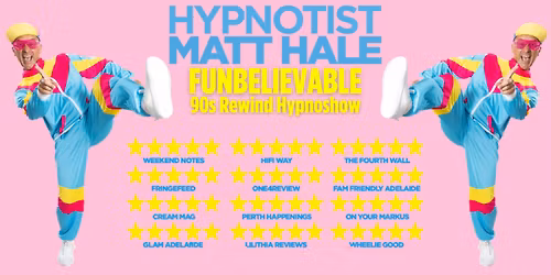 Hypnotist Matt Hale: Funbelievable! 90s Rewind