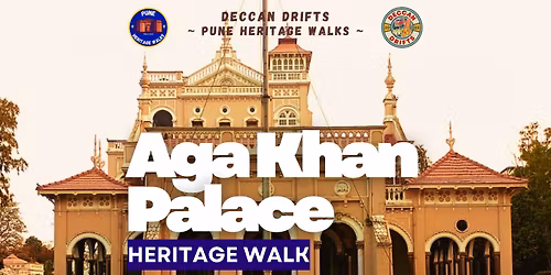 Aga Khan Palace Heritage Walk | Pune | PHW