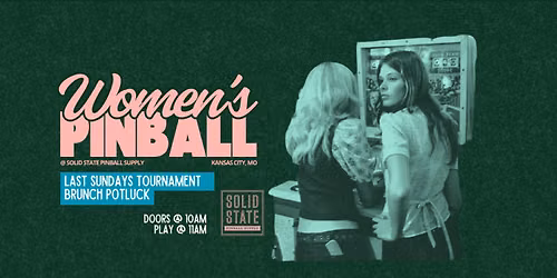 Queens of Steel - Last Sundays Womens Pinball
