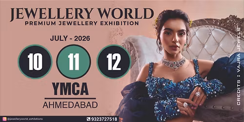 JEWELLERY WORLD EXHIBITION Ahmedabad (Free Entry)