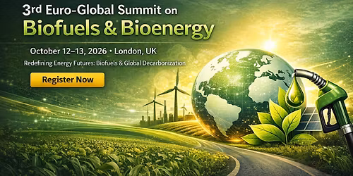 3rd Euro-Global Summit on Biofuels and Bioenergy