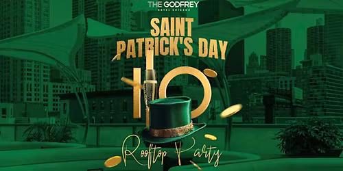 St. Pat's at The Godfrey Hotel Chicago