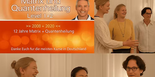 M\u00fcnchen Quantenheilung Matrix Energetics Aura Heilung