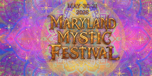 The Maryland Mystic Festival 