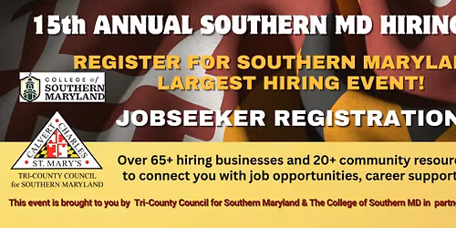 15th Annual Southern Maryland Hiring Event - JobSeeker Registration
