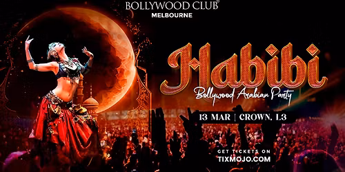 Bollywood Club Presents HABIBI at Crown, Melbourne