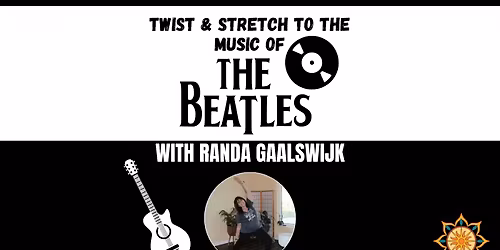 Twist & Stretch to the Music of The Beatles with Randa Gaalswijk