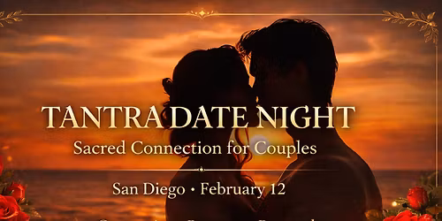 Tantra Date Night (For Couples) (San Diego)