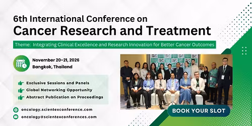 6th International Conference on Cancer Research and Treatment