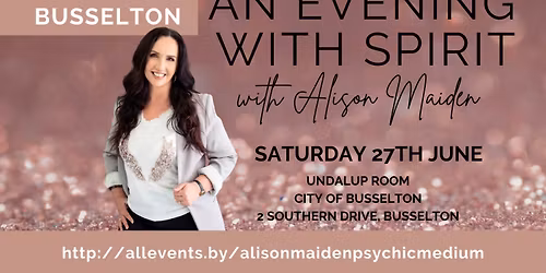 Evening with Spirit - Busselton