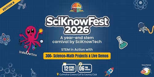 SciKnowFest2026 - Grand Science & Math Carnival
