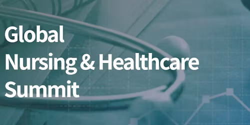 Global Nursing & Healthcare Summit (GNHS2026)