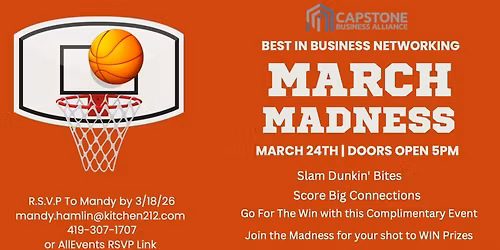 Capstone Business Alliance, The Best in Business - March Madness Networking Event