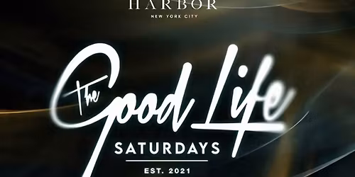@HARBORNEWYORKCITY EVERY SATURDAY