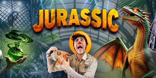 Event: Big Kid Circus: JURASSIC - Glasgow