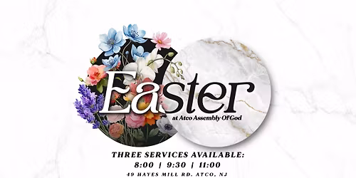 Easter at Atco Assembly of God