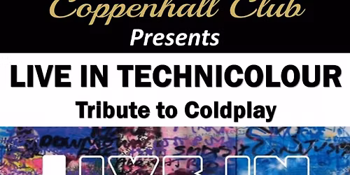 Live In Technicolour \u2013 A Tribute To Coldplay