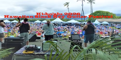 35th Annual Hawaiian Slack Key Guitar Festival - Maui Style
