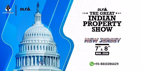 DLF Property Expo New Jersey Edition | Free Tickets for Global Investors
