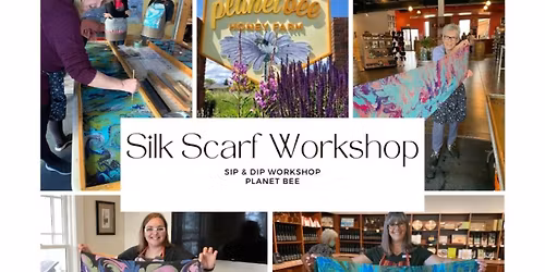 Create A Silk Scarf, SIP & CREATE- Vernon Workshop
