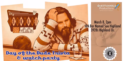 Day of the Dude - A Big Lebowski trivia & watch party