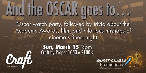 And the Oscar goes to\u2026 A QP Watch Party & Trivia Night