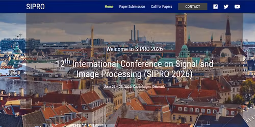 12th International Conference on Signal and Image Processing (SIPRO 2026)
