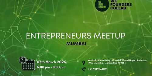 Entrepreneurs Meetup by We Founders Collab Mumbai 2026