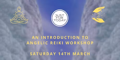Introduction to Angelic Reiki and Energy Workshop
