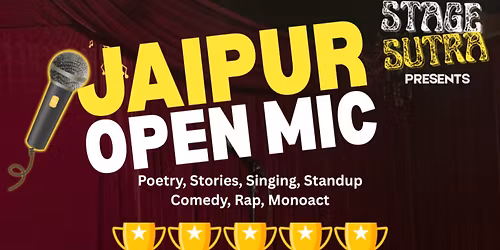 StageSutra OPEN MIC - Poetry, Storytelling, Singing, Standup Comedy - Events in Jaipur