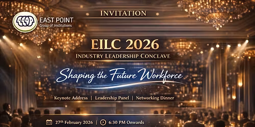 EILC 2026 \u2013 East Point Industry Leadership Conclave