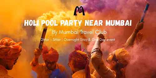 Holi Pool Party Near Mumbai By Mumbai Travel Club