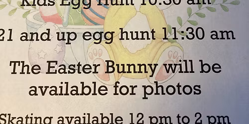 Easter Breakfast, Egg Hunts & Roller Skate w Easter Bunny