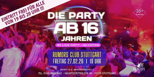 DIE PARTY ab 16 Jahren - We LOVE Party - Abi-Edition
