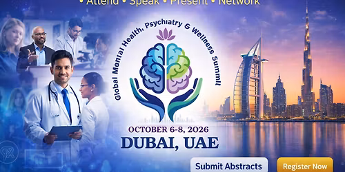 Global Mental Health, Psychiatry & Wellness Summit