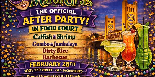 Sac Town Mardi Gras Official After Party