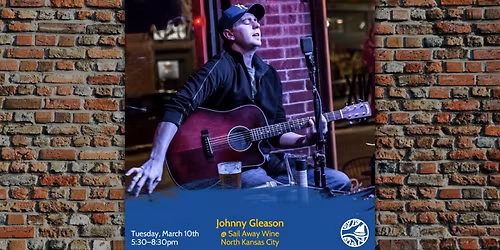 Johnny Gleason: Live Music Tuesdays at Sail Away Wine