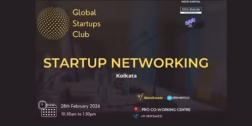 GLOBAL STARTUPS CLUB l STARTUP NETWORKING Kolkata 2026