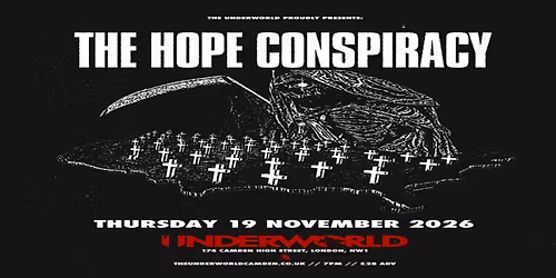 THE HOPE CONSPIRACY at The Underworld - London