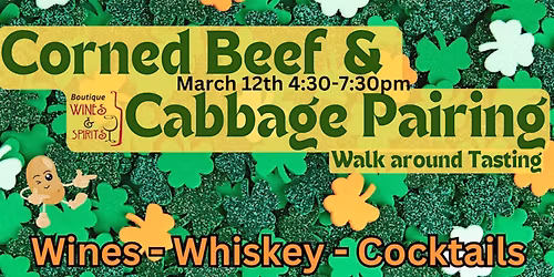 Corned Beef & Cabbage Pairing and Walk Around Tasting