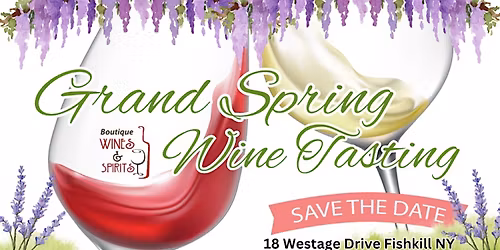 Grand Spring Wine Tasting at Boutique