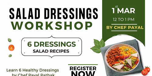 Salad Dressings Workshop by Chef Payal