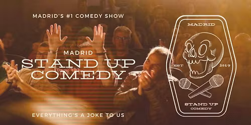 Stand Up Comedy in English - Madrid