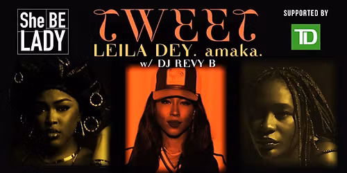 SBL2026 Featuring Tweet, Leila Dey & amaka. Live in Concert!