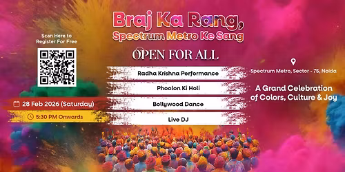 Braj Ka Rang \u2013 Spectrum Metro Ke Sang!