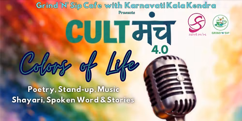 CULT \u092e\u0902\u091a 4.0 - Colors of Life Open mic