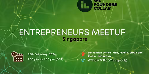Entrepreneurs Meetup by We Founders Collab Singapore 2026