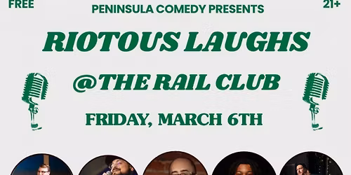 Stand-Up Comedy Showcase: "Riotous Laughs" @The Rail Club